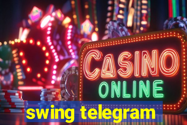 swing telegram